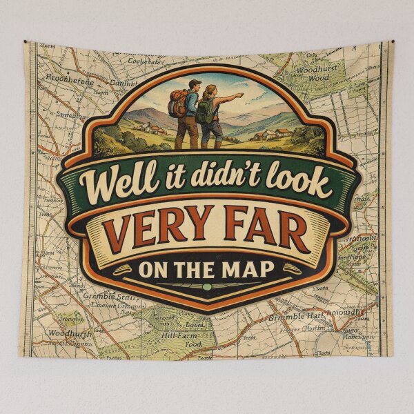Item preview, Well it didnt look very far on the map  designed and sold by hawkie.