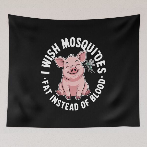 Item preview, I Wish Mosquitos Sucked Fat Instead of Blood Bug Season Fun designed and sold by Shannon Bosley.