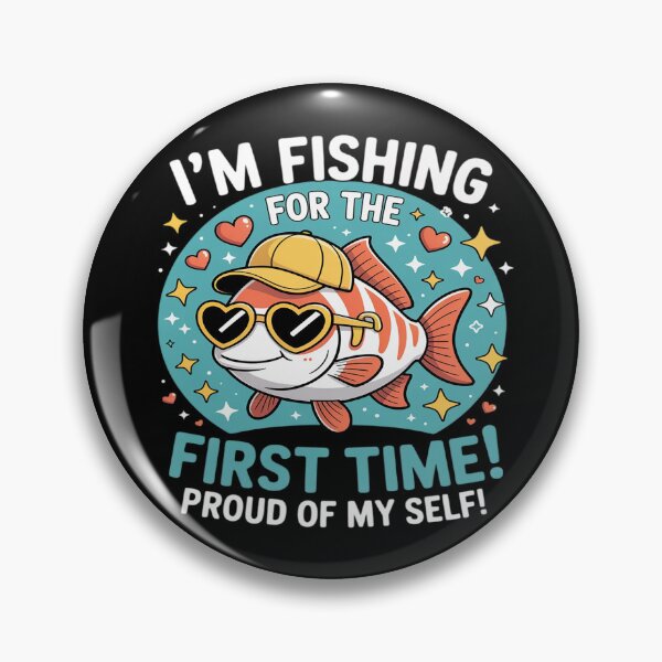 Item preview, I’m Fishing for the First Time Proud of Myself designed and sold by Shannon Bosley.
