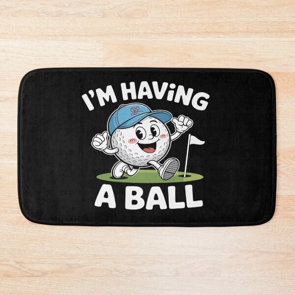 Item preview, I’m Having a Ball Golf Novelty designed and sold by Shannon Bosley.