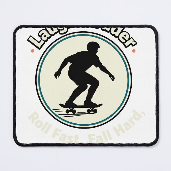 Item preview, Laugh Louder Roll Fast Fall Hard Skate Life designed and sold by Dxvect.