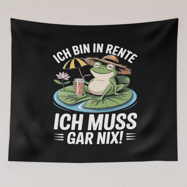 Artikelvorschau, Ich bin in Rente Ich muss Gar Nix Frog Retirement Rentner entworfen und verkauft von Shannon Bosley.