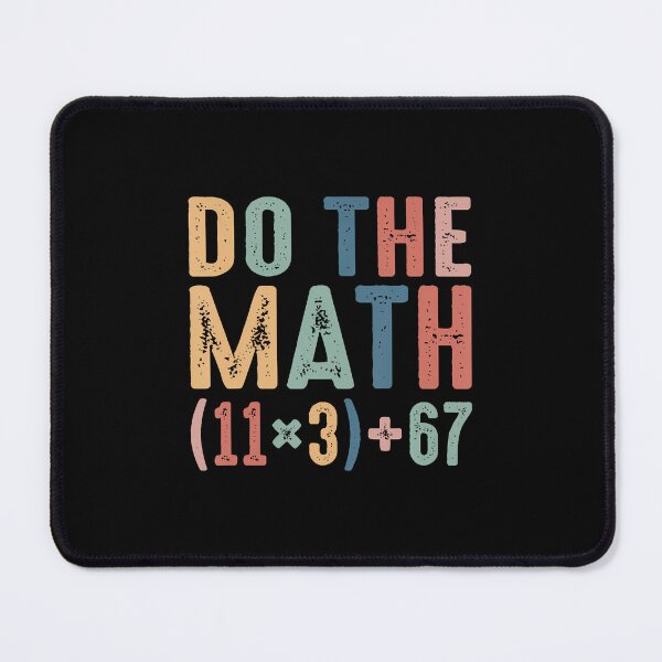 Item preview, Funny 100 Days School Math Equation Do The Math 100 67 Meme designed and sold by hattazillsu.