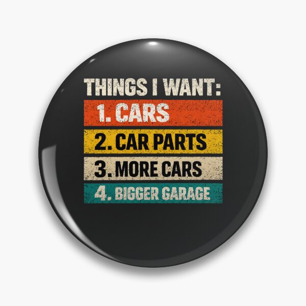 Item preview, Things I Want Cars Parts Bigger Garage designed and sold by FreshVibe Prints.