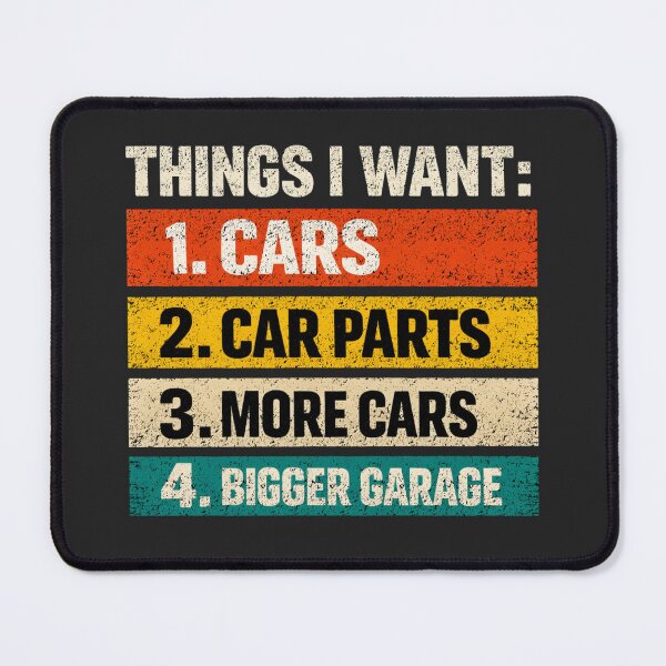 Item preview, Things I Want Cars Parts Bigger Garage designed and sold by FreshVibe Prints.