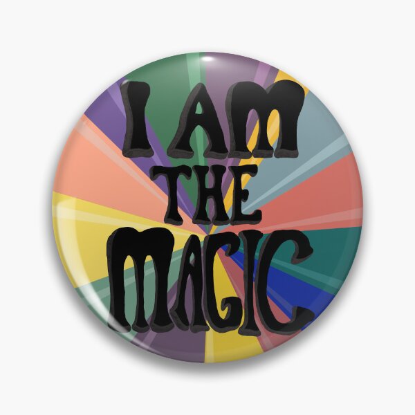Item preview, I am the Magic designed and sold by JackofSome.