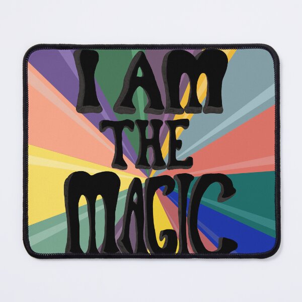 Item preview, I am the Magic designed and sold by JackofSome.