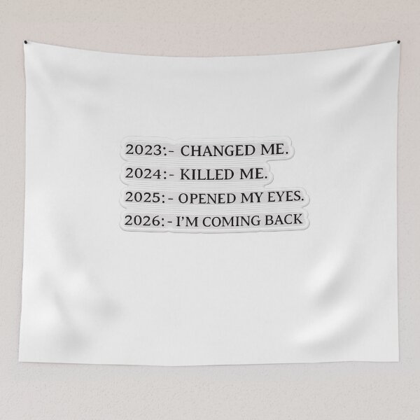Item preview, 2023 Changed Me, 2024 Killed Me, 2025 Opened My Eyes, 2026 I’m Coming Back – Embroidered Quote Sticker designed and sold by Gurjeetpixelart.