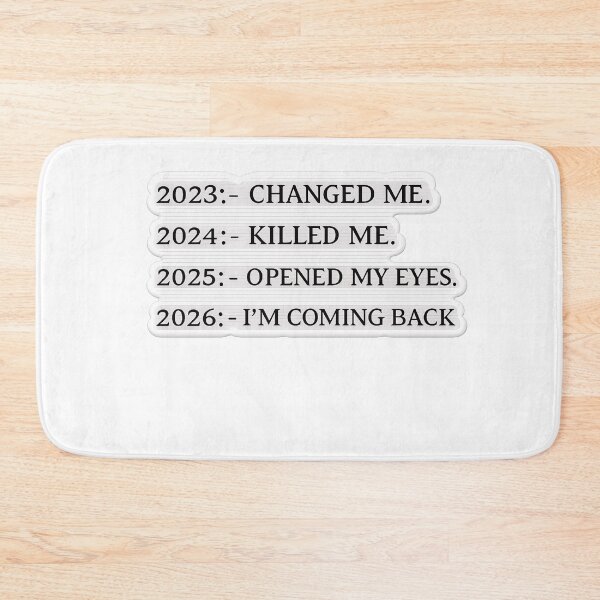 Item preview, 2023 Changed Me, 2024 Killed Me, 2025 Opened My Eyes, 2026 I’m Coming Back – Embroidered Quote Sticker designed and sold by Gurjeetpixelart.