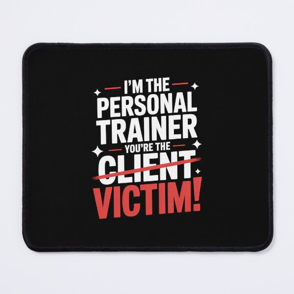 Item preview, Fitness Trainer Gym Workout Personal Trainer Joke designed and sold by cosmicncozyS.