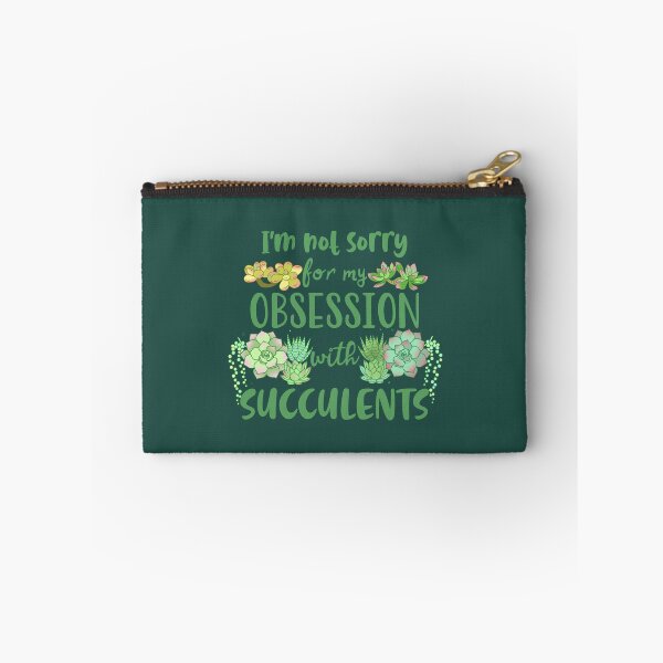 Item preview, I'm not sorry for my Obsession with Succulents designed and sold by FandomizedRose.