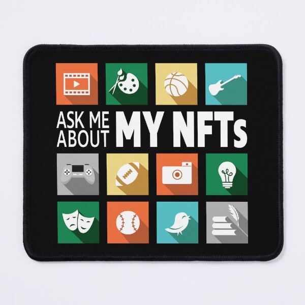 Item preview, Ask Me About My NFTs. designed and sold by UltraQuirky.