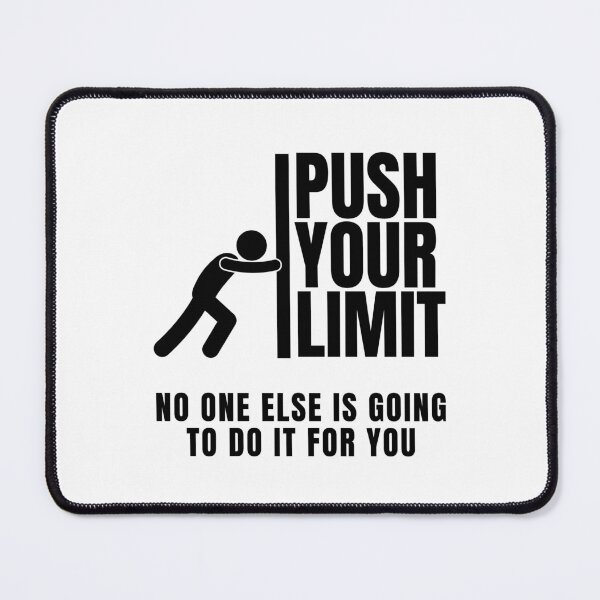 Item preview, Push Your Limit designed and sold by Dondonmart.