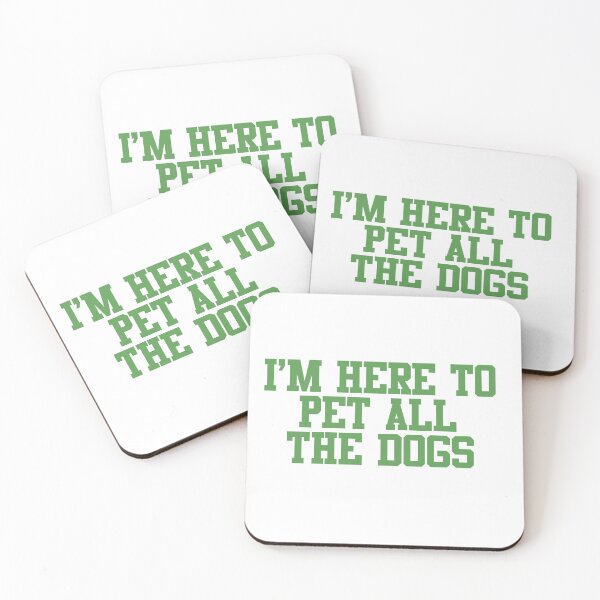 Item preview, I m Here To Pet All The Dogs designed and sold by Paper Drip.
