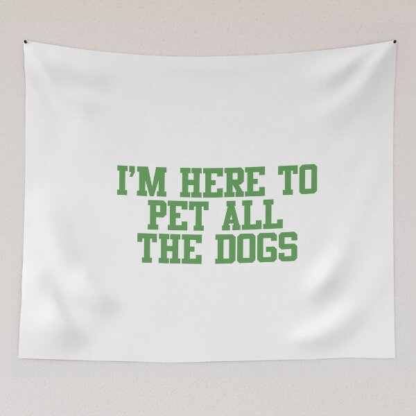 Item preview, I m Here To Pet All The Dogs designed and sold by Paper Drip.