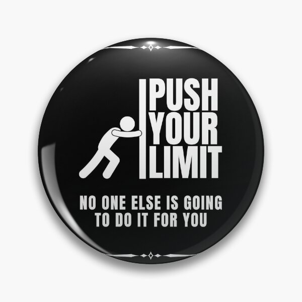 Item preview, Push Your Limit designed and sold by Dondonmart.