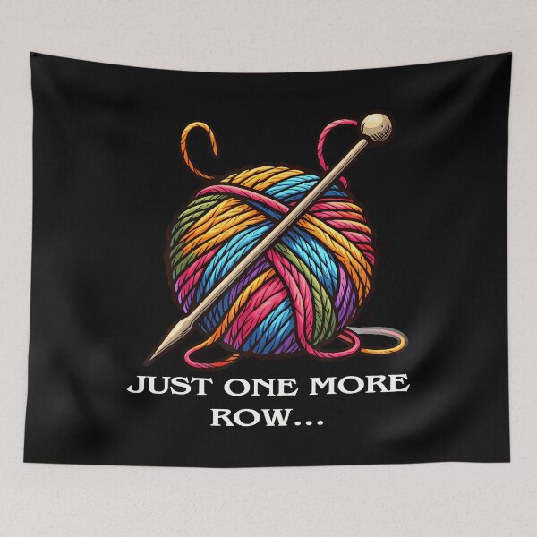Item preview, One More Row Funny Knitting Crocheting Crafters Love Work designed and sold by donadonvgran.