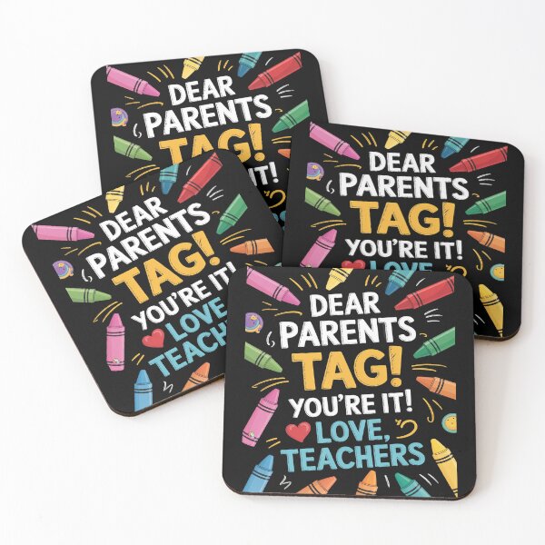 Item preview, Dear Parents Day You're It Love Teachers designed and sold by RsFilsingerArt.