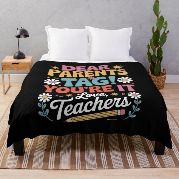 Item preview, Dear Parents Tag You're It Love Teachers Last Day Of School 1 designed and sold by RsFilsingerArt.