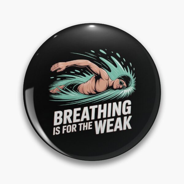 Item preview, Breathing Is For The Weak - Swimming Swimmer Water Sports  designed and sold by RoyTill0Art.
