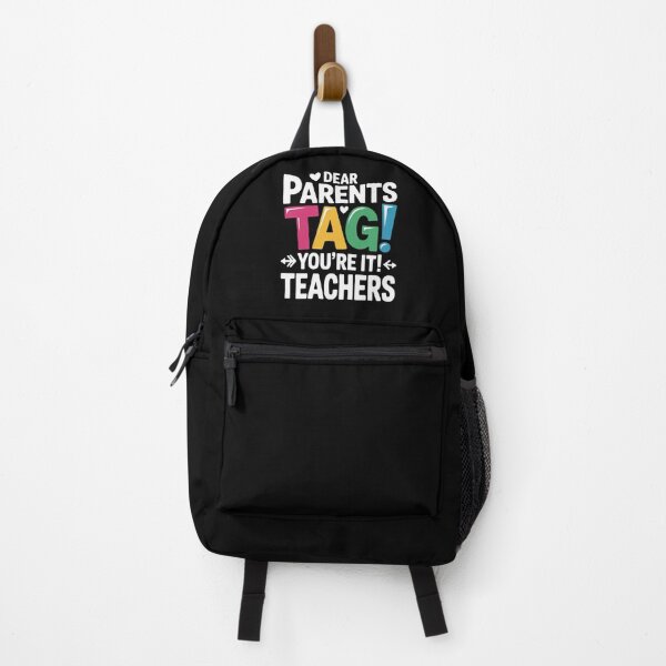 Item preview, Dear Parents Tag You're It Love Teachers Last Day of School 9 designed and sold by RsFilsingerArt.