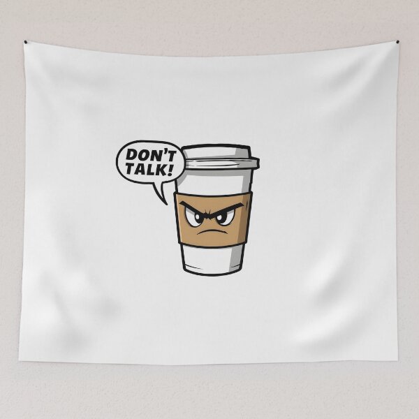 Item preview, Angry Coffee Cup Don't Talk! designed and sold by Kavya Art.