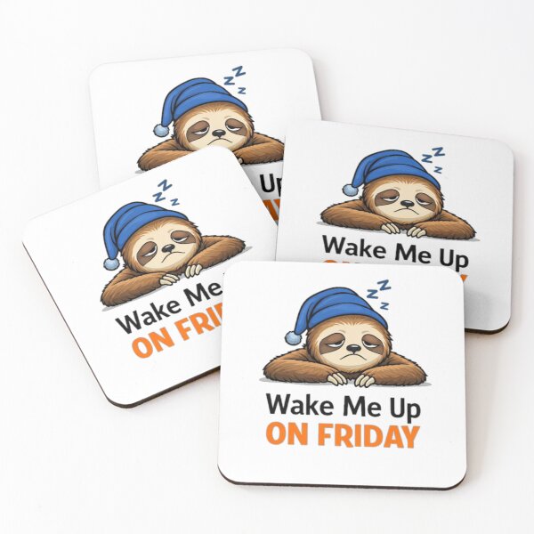 Item preview, Wake Me Up on Friday Tired Sloth Design designed and sold by the-dovlat.