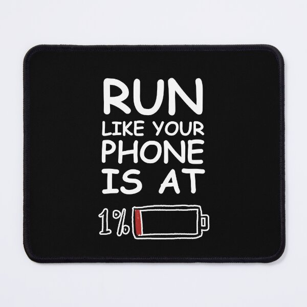 Item preview, Run like your phone is at 1% designed and sold by Dondonmart.