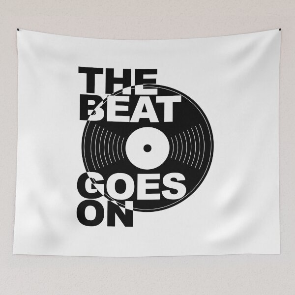 Item preview, The Beat Goes On designed and sold by sirglennbo.