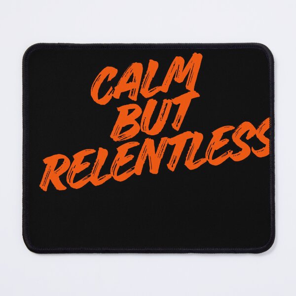 Item preview, Calm but relentless designed and sold by MariusDesign210.