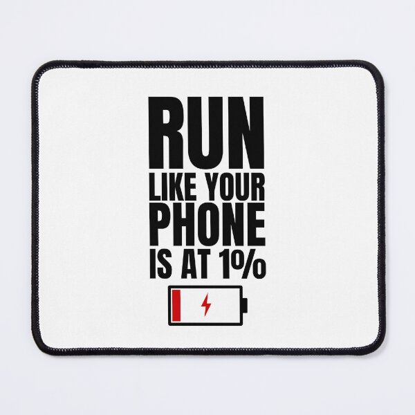 Item preview, Run like your phone is at 1% designed and sold by Dondonmart.