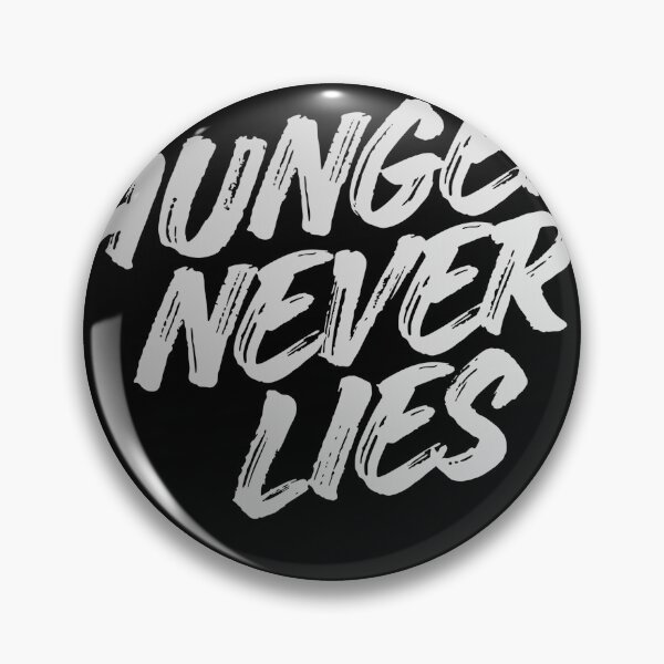 Item preview, Hunger never lies designed and sold by MariusDesign210.