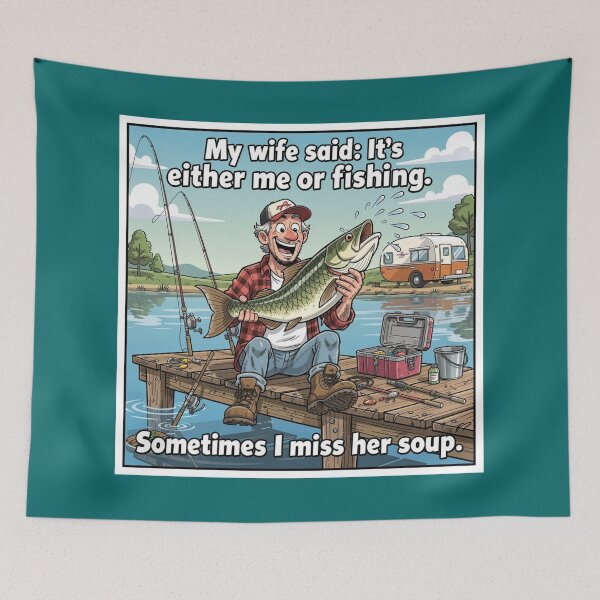 Item preview, Funny Fishing Meme Missing Her Soup designed and sold by Dariusz.K.