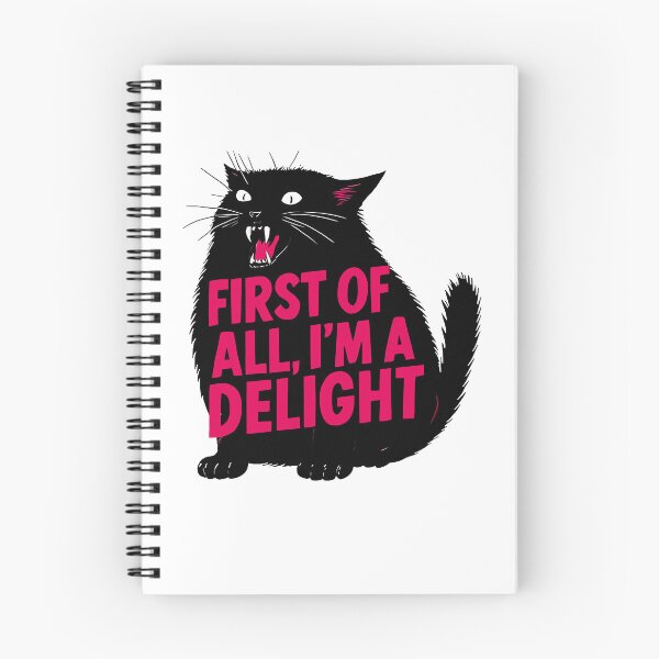 Item preview, First Of All I'm A Delight Roaring Black Cat Saying designed and sold by jakaun.