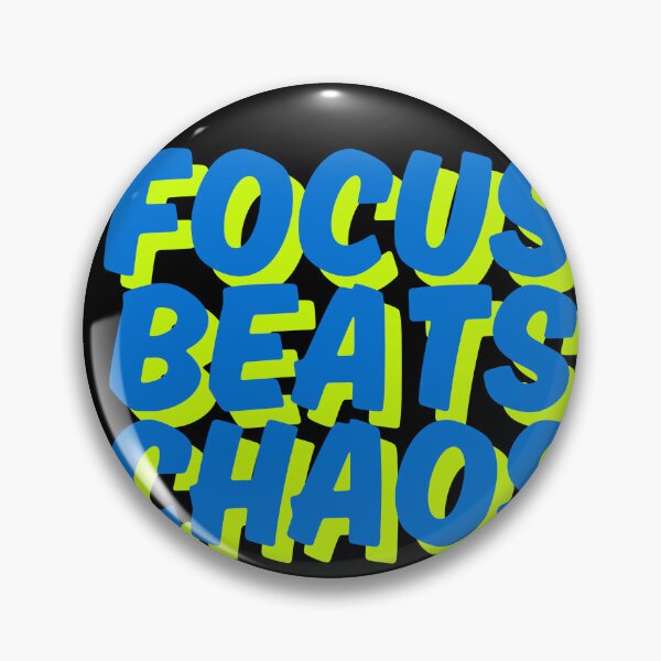 Item preview, Focus beats chaos designed and sold by MariusDesign210.