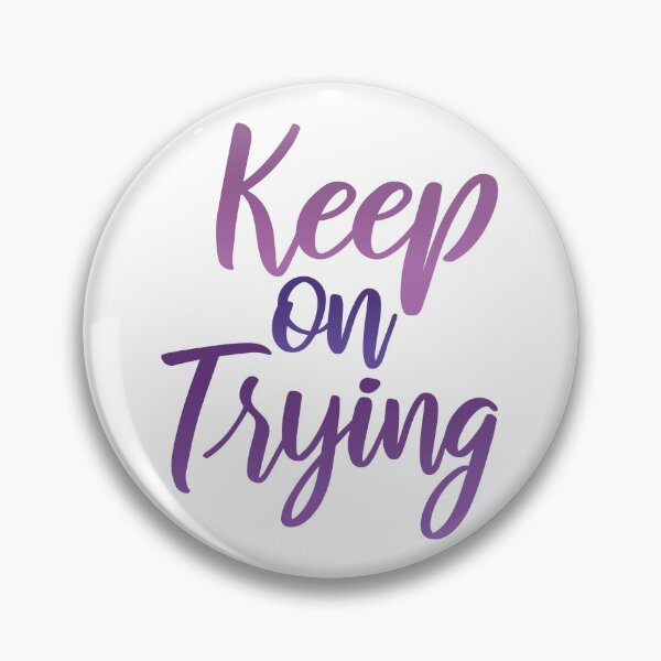 Item preview, Keep on trying motivational words designed and sold by Innet.