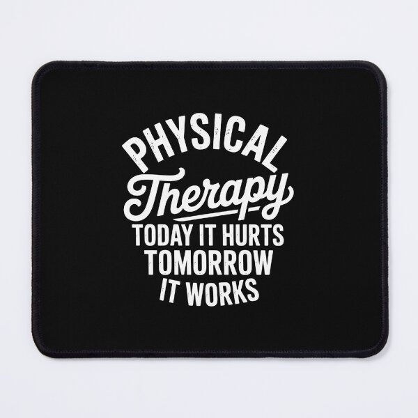 Item preview, Physical Therapist Motivation designed and sold by gourpmerzihd.
