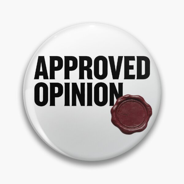 Item preview, APPROVED OPINION designed and sold by CriticalCult.