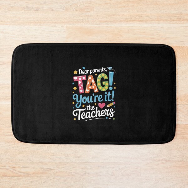 Item preview, Dear Parents Tag You're It Love Teachers Tie Dye Funny  designed and sold by RsFilsingerArt.