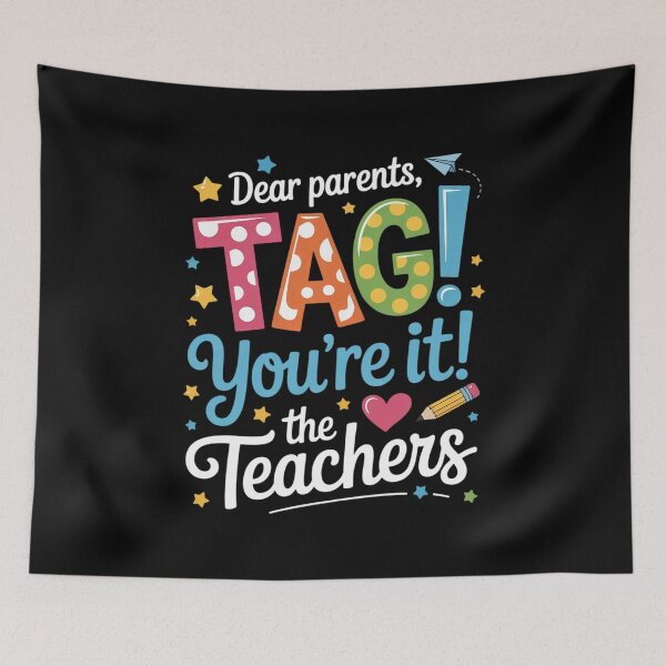 Item preview, Dear Parents Tag You're It Love Teachers Tie Dye Funny  designed and sold by RsFilsingerArt.