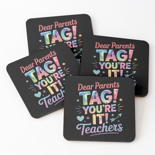 Item preview, End Of Year Funny Dear Parents Tag You're It Love Teachers designed and sold by RsFilsingerArt.