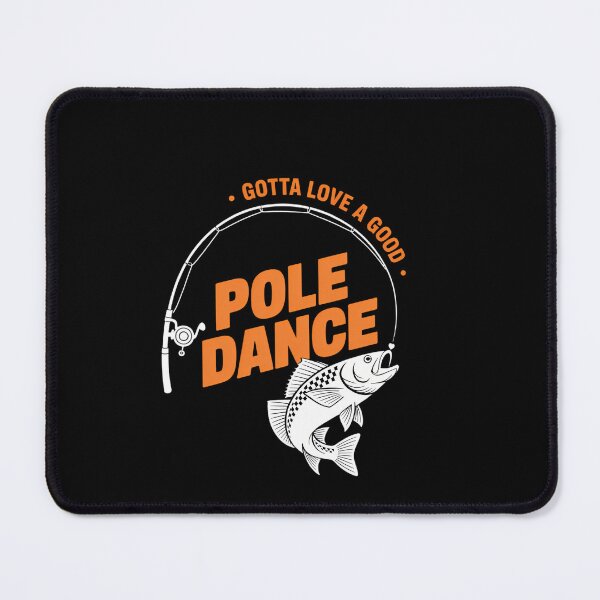 Item preview, Pole Dance Fishing Dad joke designed and sold by lilensgavadur.