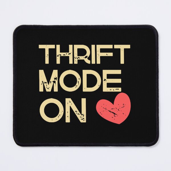 Item preview, Funny Thrifting Humor Thrift Mode On Retro Minimal Text Design designed and sold by Guess4best.