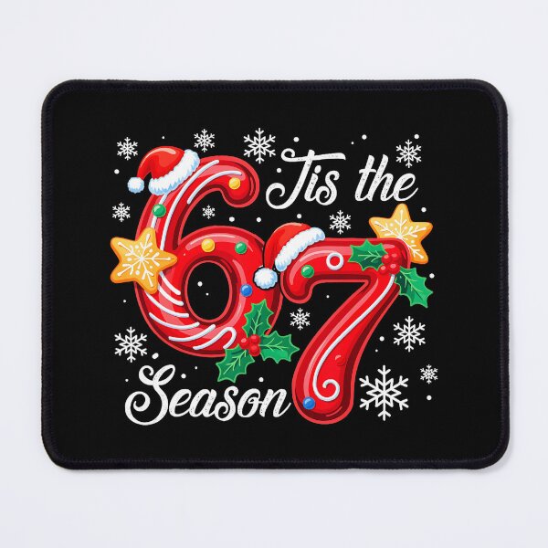 Item preview, Tis The Season 67 Six Seven Brainrot Slang  designed and sold by Akiraaa33.