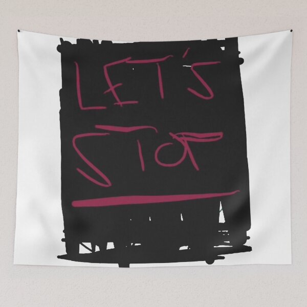Item preview, LET'S STOP! designed and sold by LokiLaufeyson.