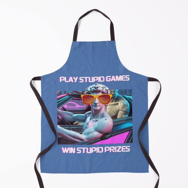 Item preview, Play Stupid Games Win Stupid Prizes  designed and sold by Flirt-Teez.