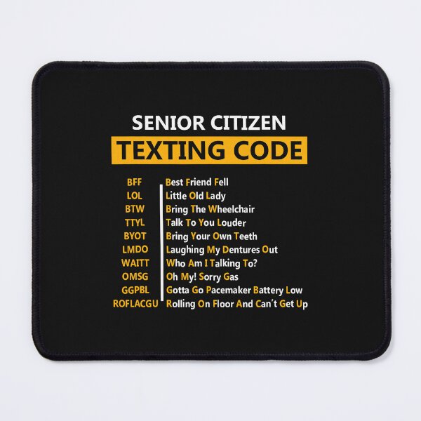 Item preview, Funny Senior Citizen's Texting Code Design Gift for Grandpa designed and sold by GreggRoss.