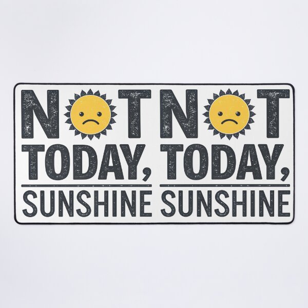 Item preview, Not Today, Sunshine – Minimalist Grumpy Sun Typography Humor Design designed and sold by VividOrganica.