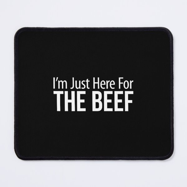 Item preview, I'M Just Here For The Beef - designed and sold by keatnybolho.