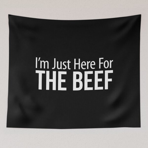Item preview, I'M Just Here For The Beef - designed and sold by keatnybolho.